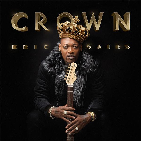 Crown | Eric Gales. Interprète