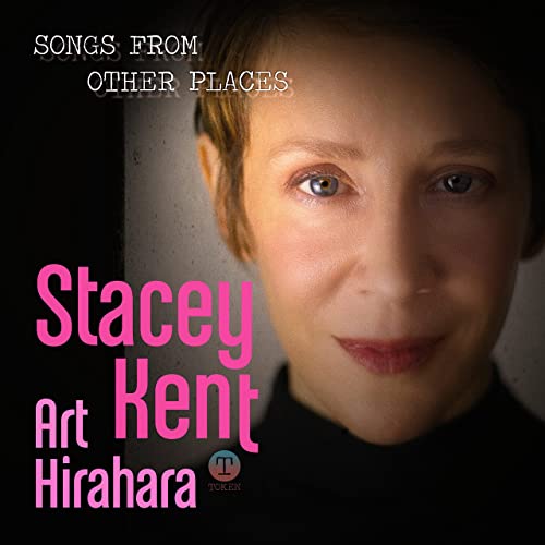 Songs from other places / Stacey Kent | Kent, Stacey. Chant
