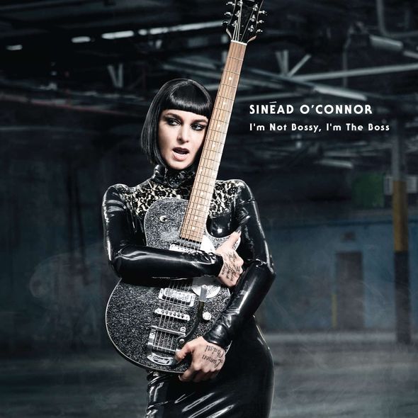 I'm not bossy, I'm the boss | Sinéad O'Connor (1966-....). Chanteur. Guitare