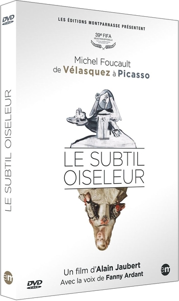 Le Subtil oiseleur : Michel Foucault, de Vélasquez à Picasso