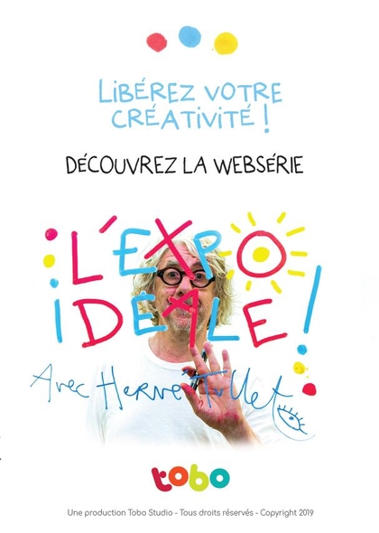 L'Expo idéale ! : Avec Hervé Tullet
