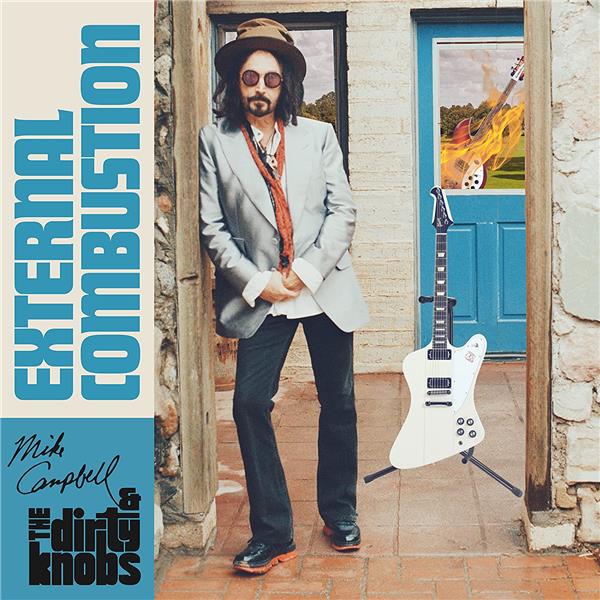 External combustion / Mike Campbell | Campbell, Mike. Composition. Guitare. Chant