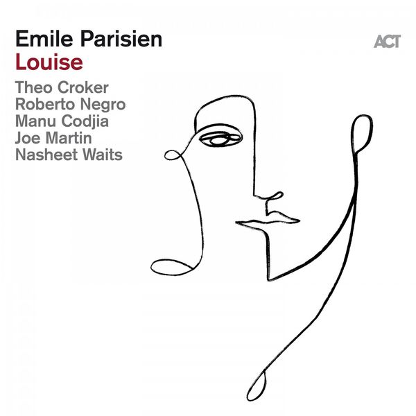 Louise / Emile Parisien | Parisien, Emile. Composition. Saxophone soprano