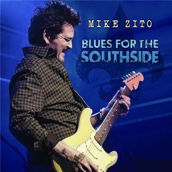 Blues for the southside | Mike Zito. Interprète