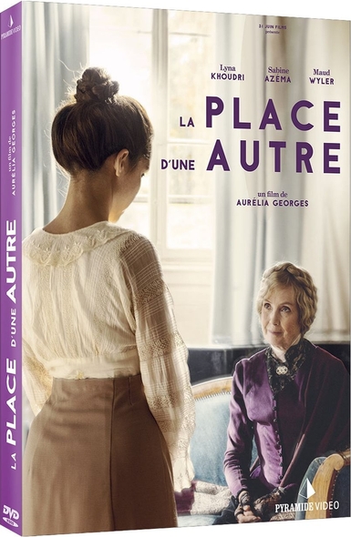 La Place d'une autre / Film de Aurélia Georges | Georges, Aurélia. Metteur en scène ou réalisateur. Scénariste