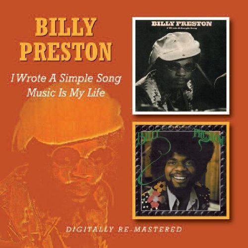 I wrote a simple song ; Music is my life | Billy Preston (1946-2006). Interprète