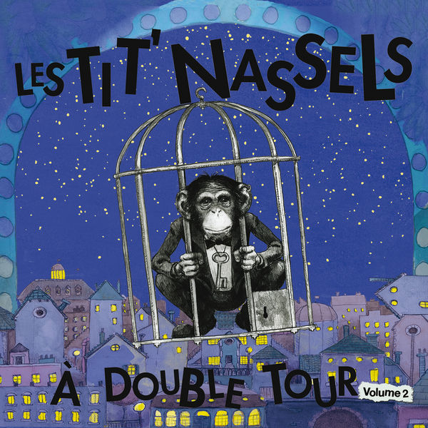 À double tour | Les Tit'Nassels. Musicien