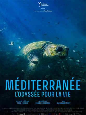 Méditerranée : L'odyssée pour la vie | Fougea, Frédéric. Réalisateur