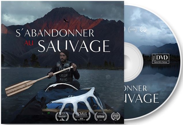 Couverture de S'abandonner au sauvage : une exploration en canoë de Lionel Prado et Antonin Chabouillot