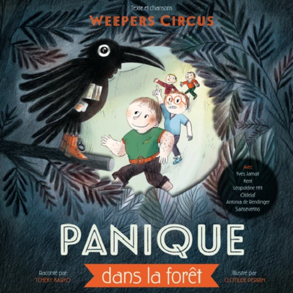 Panique dans la forêt / Weepers Circus | Weepers Circus