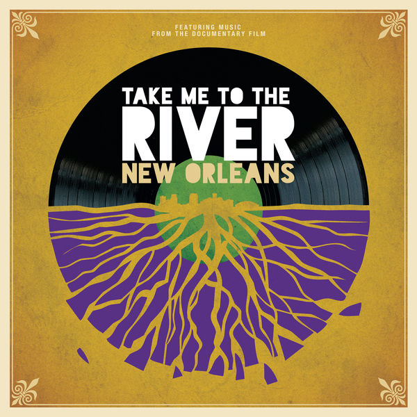 Take me to the river : New Orleans | 