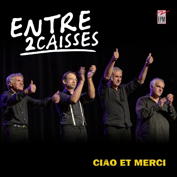 Ciao et merci | Entre 2 caisses. Chanteur