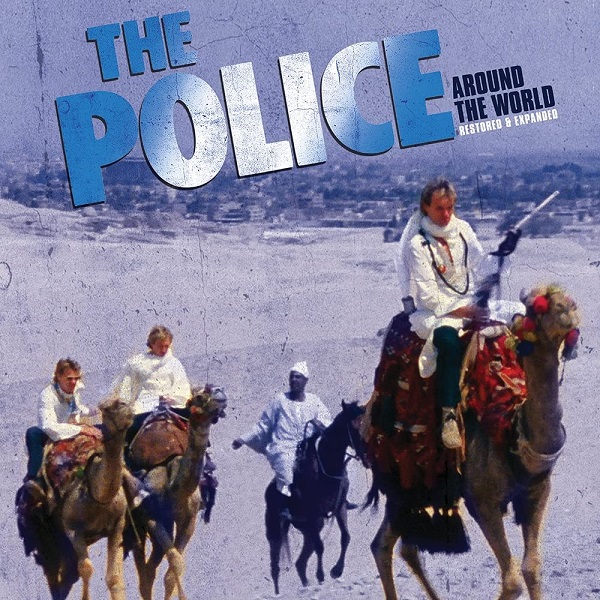 Around the world : restored & expanded | Police (Groupe de rock). Musicien