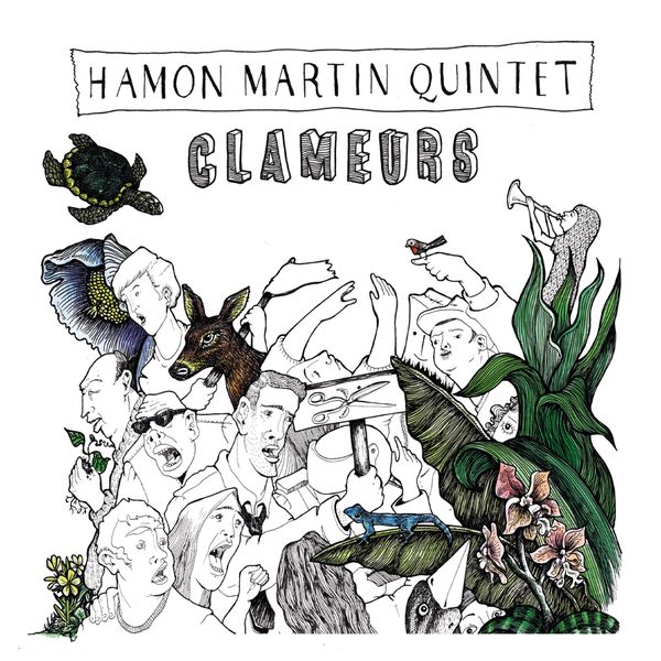 Clameurs | Hamon Martin Quintet. Musicien