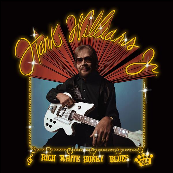 Rich white honky blues | Williams, Hank Jr.. Interprète