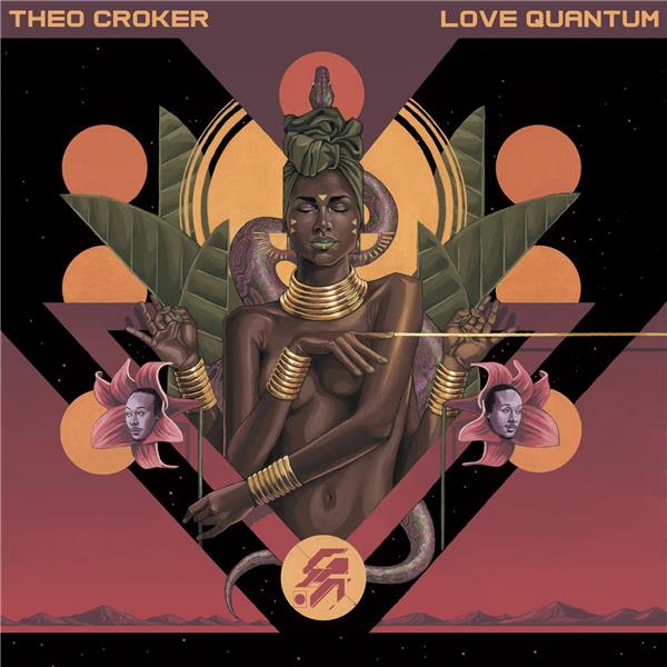 Love quantum | Theo Croker (1985-....). Chanteur. Musicien. Trompette. Musicien. Piano. Musicien. Percussion. Musicien. Vibraphone