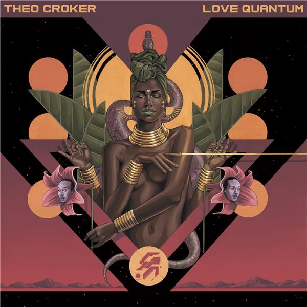 Love quantum / Theo Croker | Croker, Theo. Trompette. Composition. Arrangement. Synthétiseur. Bugle à piston. Piano. Vibraphone. Batterie. Rhodes. Basse (instrument)