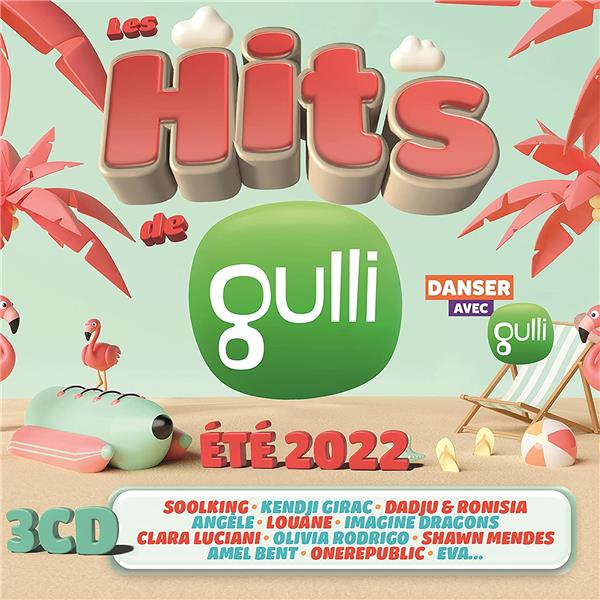 Les hits de Gulli été 2022 | 