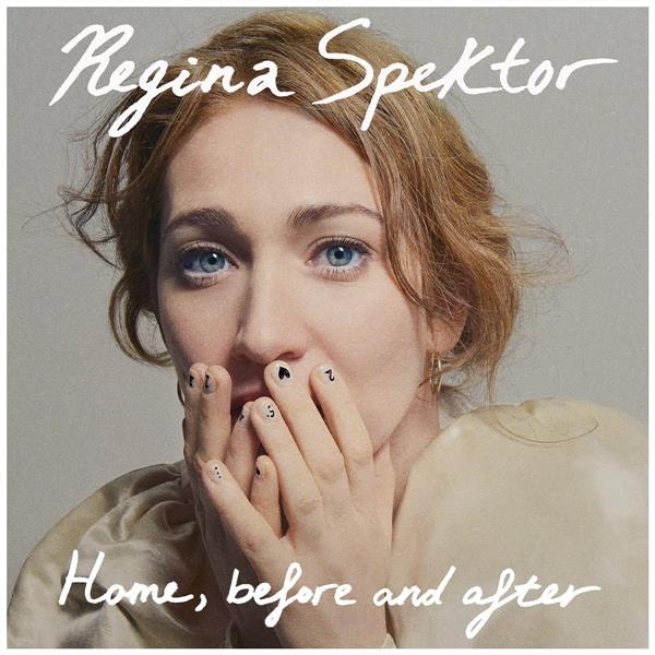 Home, before and after / Regina Spektor | Spektor, Regina. Paroles. Composition. Chant. Piano. Clavier - non spécifié