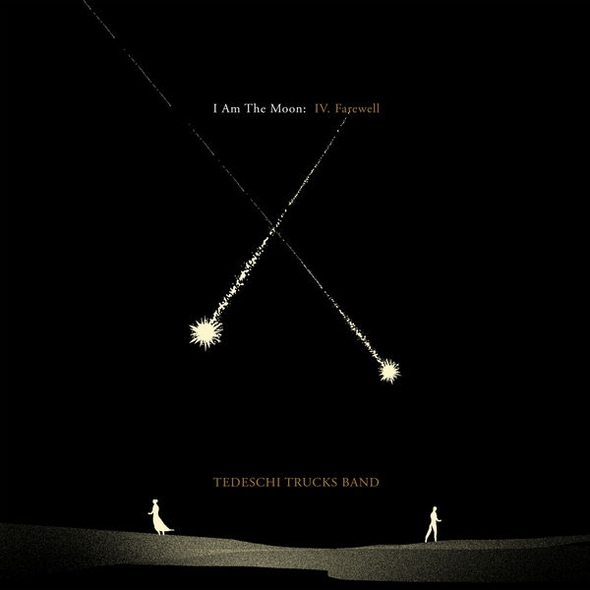 I Am The Moon: IV. Farewell / Tedeschi Trucks Band | Tedeschi Trucks Band