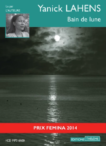 Bain de lune | Yanick Lahens (1953-....). Auteur. Narrateur