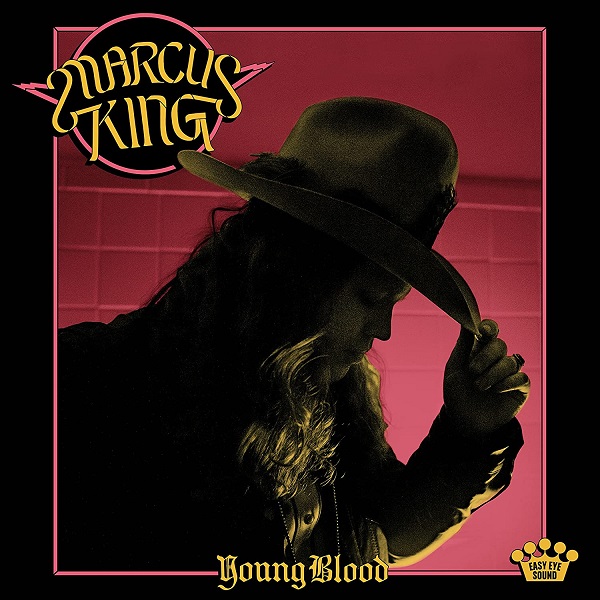 Young blood / Marcus King | King, Marcus. Paroles. Composition. Chant. Guitare. Guitare électrique