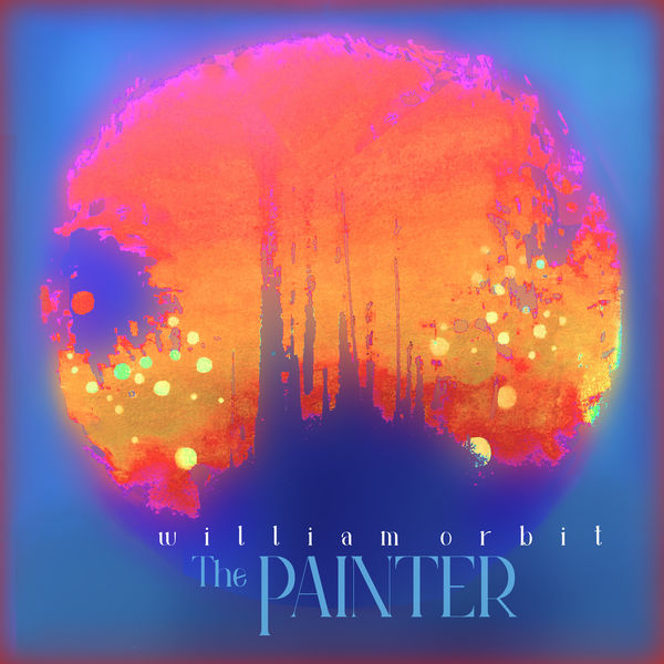 The painter | William Orbit (1956-....). Interprète