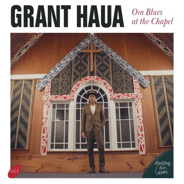 Ora blues at the chapel / Grant Haua | Haua, Grant