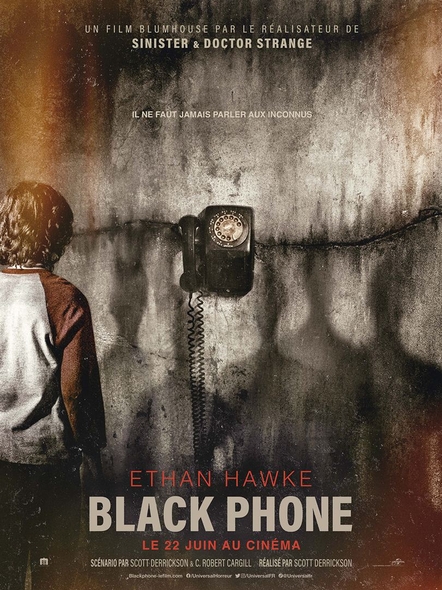 Black Phone / Scott Derrickson, scénariste et  réal. ; Ethan Hawke, Mason Thames, Madeleine McGraw,[et al ] act. | Derrickson, Scott [Réalisateur du film] [Scénariste]