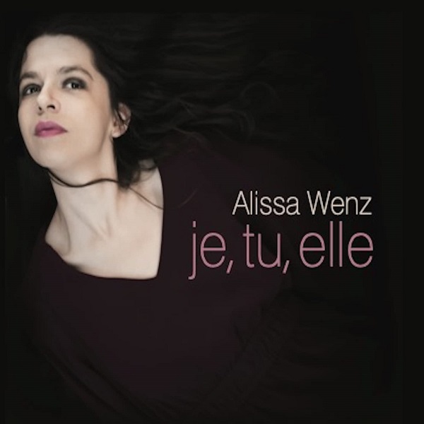 Je, tu, elle | Alissa Wenz. Chanteur
