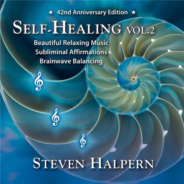 Self-healing vol. 2 | Steven Halpern. Interprète