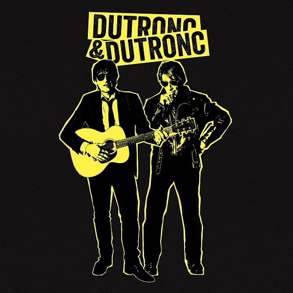 Dutronc & Dutronc / Thomas Dutronc | Dutronc, Thomas. Chant. Composition. Paroles