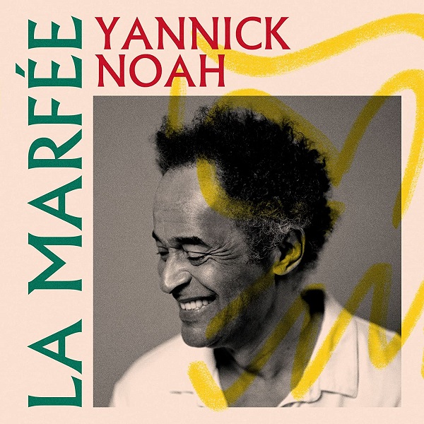 La Marfée / Yannick Noah | Noah, Yannick (1960-....)