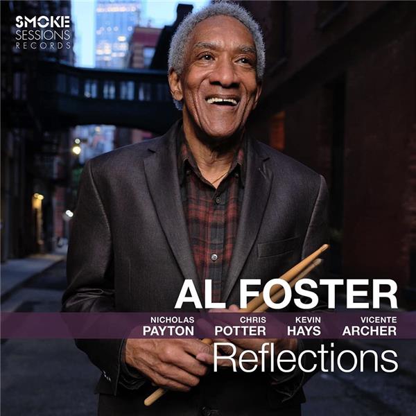 Reflections / Al Foster | Foster, Al. Batterie. Composition
