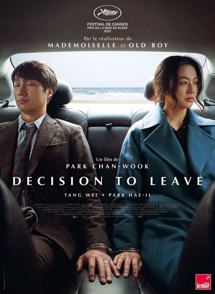 Decision to Leave = Heojil kyolshim / Park Chan-wook, réal. | Chan-Wook, Park. Scénariste