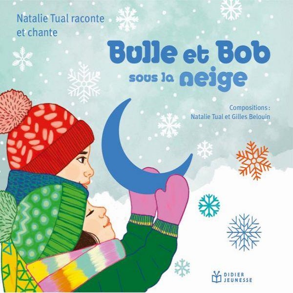 Bulle et Bob sous la neige / Natalie Tual | Tual, Natalie