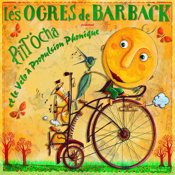 Pitt Ocha et le vélo à propulsion phonique  | Les Ogres de Barback. Antécédent bibliographique