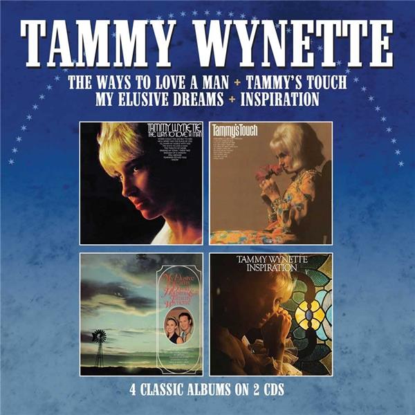The ways to love a man - Tammy's touch - My elusive dreams - Inspiration | Tammy Wynette (1942-1998). Interprète