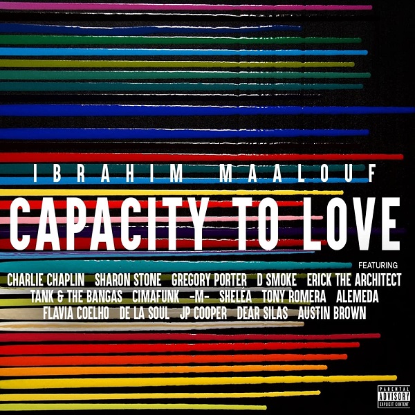 Capacity to love / Ibrahim Maalouf | Maalouf, Ibrahim (5 décembre 1980, Beyrouth, Liban - ) - Trompettiste