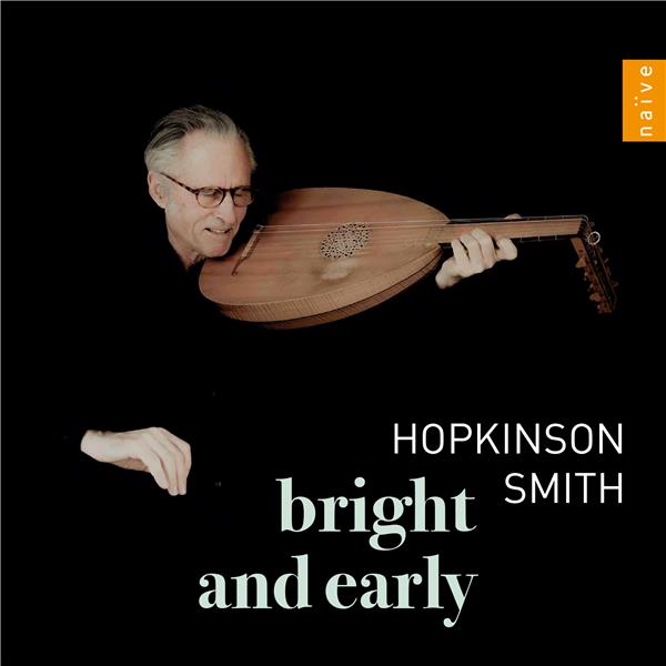 Bright and early | Smith, Hopkinson. Interprète