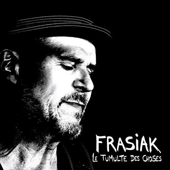 vignette de 'Le tumulte des choses (Eric Frasiak)'