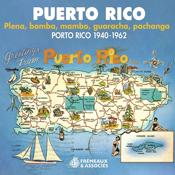 Puerto Rico : plena, bomba, mambo, guaracha, pachanga (Porto Rico 1940-1962) / Bruno Blum | 