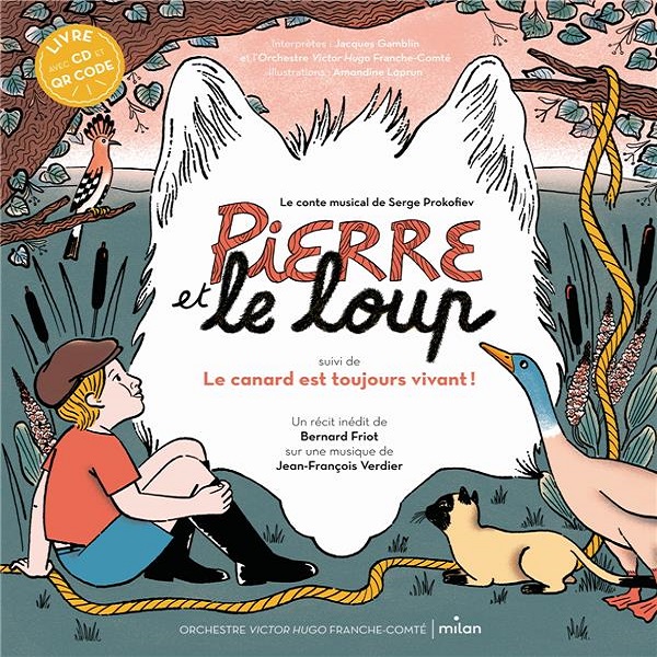 Pierre et le loup : le canard est toujours vivant ! | Sergej Sergeevič Prokofʹev (1891-1953). Auteur. Compositeur