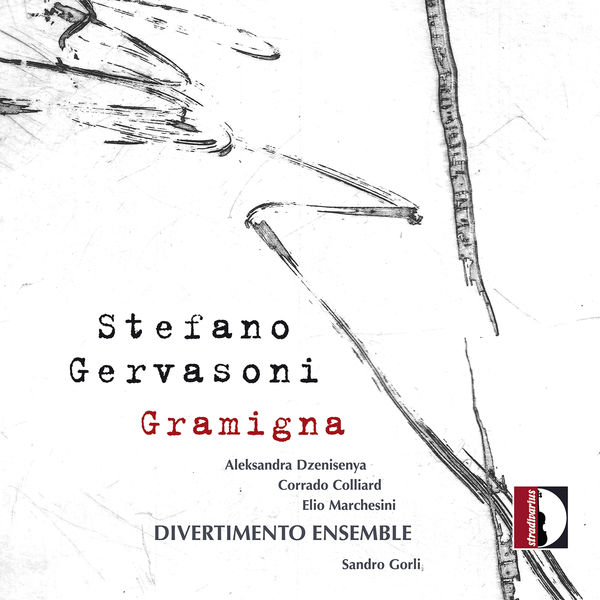 Gramigna | Stefano Gervasoni (1962-....). Compositeur