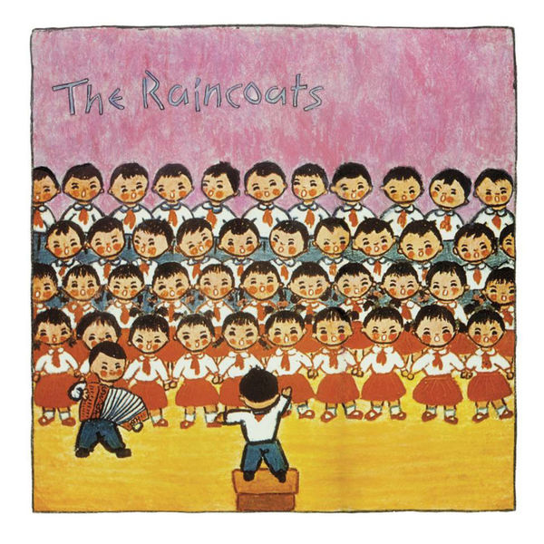 The Raincoats | The Raincoats. Interprète