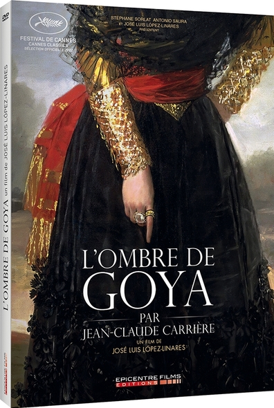 L'Ombre de Goya par Jean-Claude Carrière | Luis López-Linares, José. Metteur en scène ou réalisateur