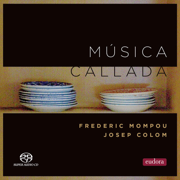 Musica callada | Frederic Mompou. Compositeur