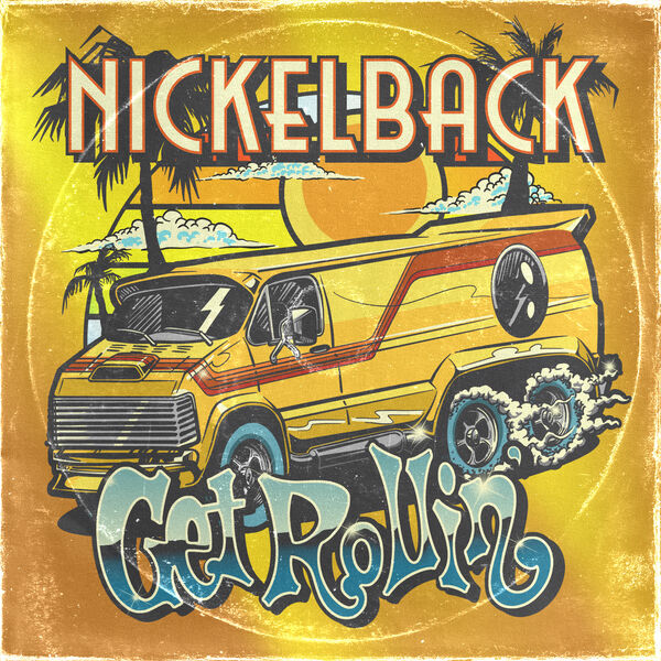 Get rollin' | Nickelback. Musicien