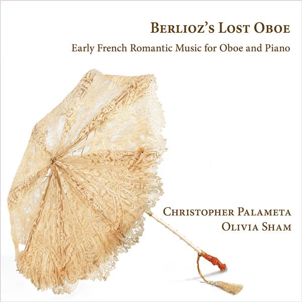 Berlioz's lost oboe : early french romantic music for oboe and piano = Le hautbois perdu de Berlioz : musique du premier romantisme français pour hautbois et piano | Bochsa, Nicolas Charles. Composition