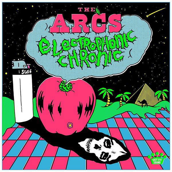 Electrophonic chronic / The Arcs | 